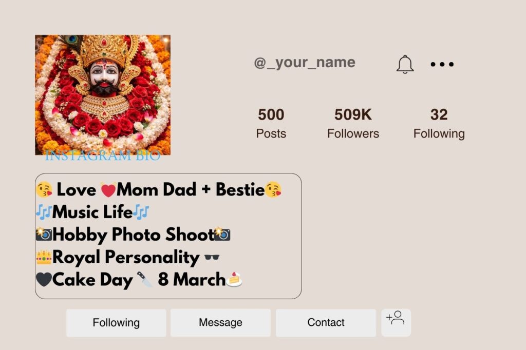 Khatu Shyam Bio for Instagram Girls